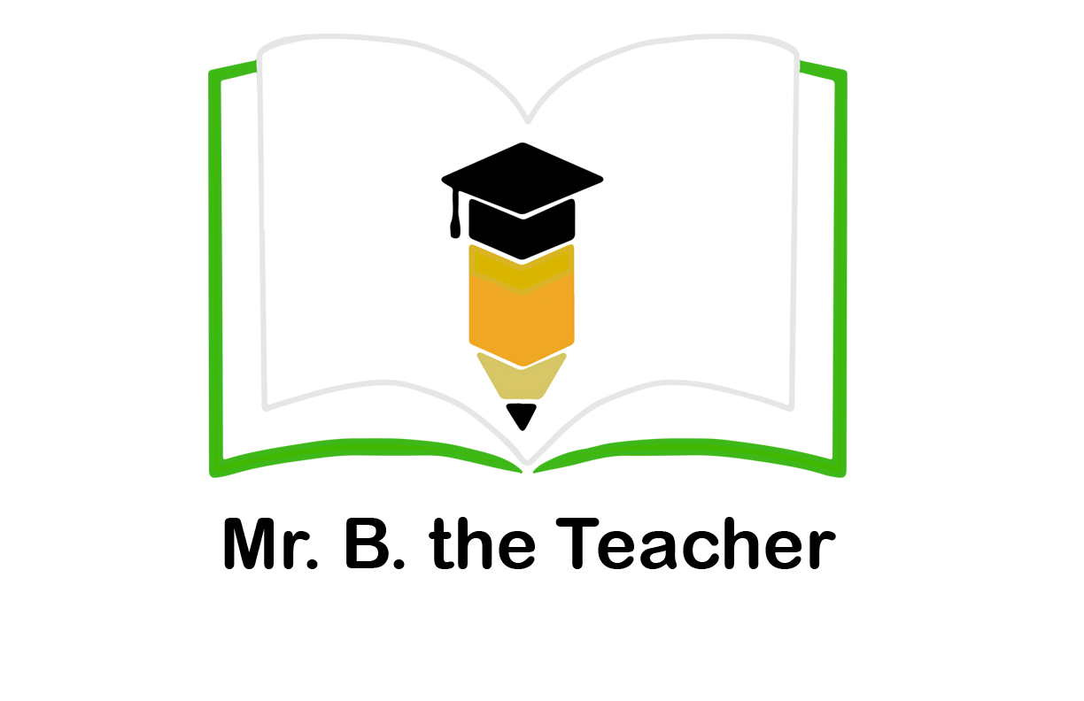 Mr. B. the Teacher