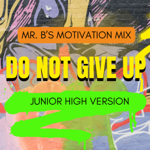 Do Not Give Up (Junior High Version) | Lyric Video + Music